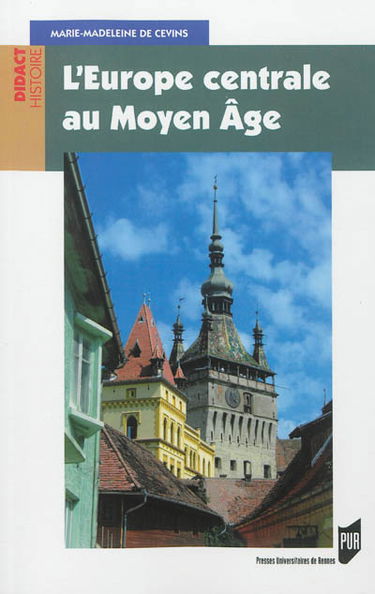 L'Europe centrale au Moyen Age