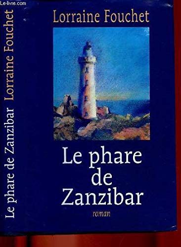Le phare de Zanzibar
