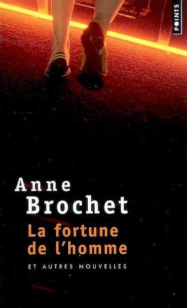 La fortune de l'homme : et autres nouvelles