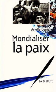 Mondialiser la paix