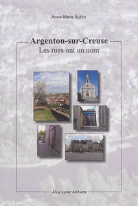 Argenton-sur-Creuse : les rues ont un nom