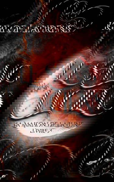 Le sang des anciens: La maison de la Lune - livre 3