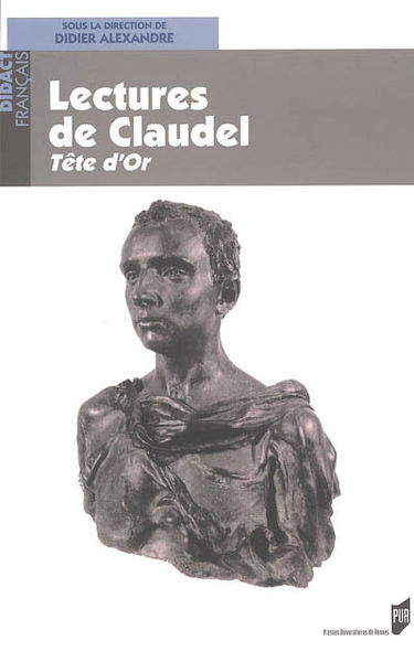 Lectures de Claudel : Tête d'or