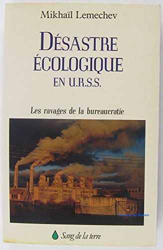 Désastre écologique en Union soviétique