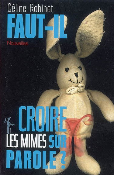 Faut-il croire les mimes sur parole ?