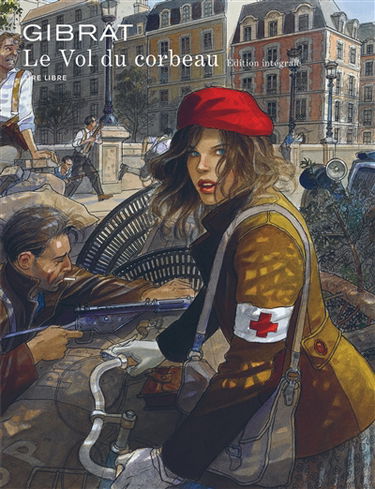 Le vol du corbeau : édition intégrale