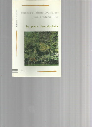 Le parc bordelais