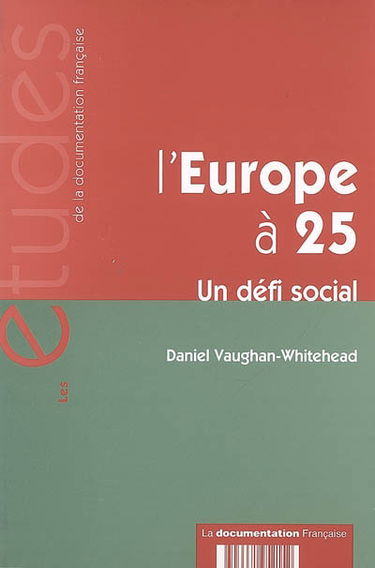 L'Europe à 25 : un défi social