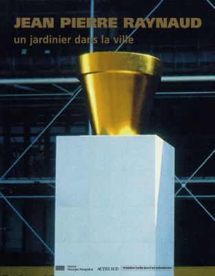 Jean-Pierre Raynaud, un jardinier dans la ville