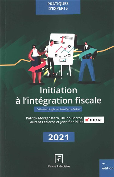 Couverture de L'initiation à l'intégration fiscale : 2021