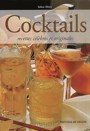 Cocktails : recettes célèbres et originales