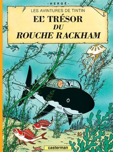 Les avintures de Tintin. El'trésor du Rouche Rackham