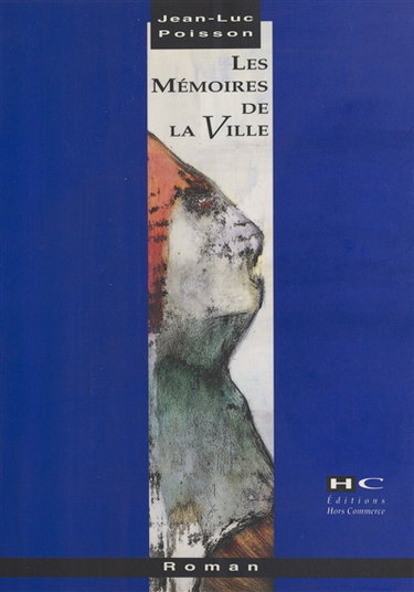 Couverture de Les Mémoires de la ville
