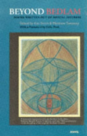 Couverture de Beyond Bedlam: Poems Written Out of Mental Distress