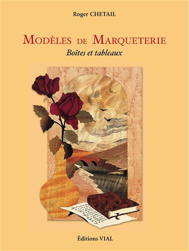 Modèles de marqueterie : boîtes et tableaux