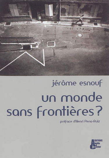 Un monde sans frontières ?