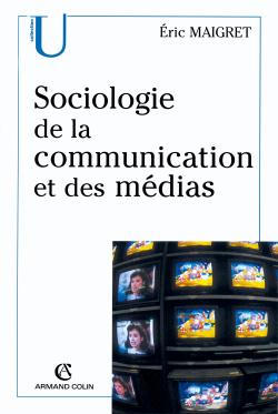 Sociologie de la communication et des médias