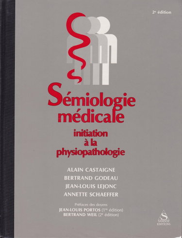Couverture de SEMIOLOGIE MEDICALE - INITIATION A LA PHYSIOPATHOLOGIE.