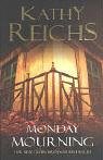 Couverture de Monday Mourning par Kathy Reichs