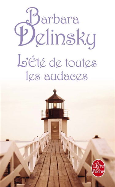 L'été de toutes les audaces