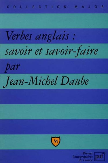 Verbes anglais, savoir et savoir-faire