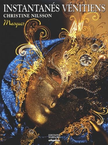 Instantanés vénitiens: Masques