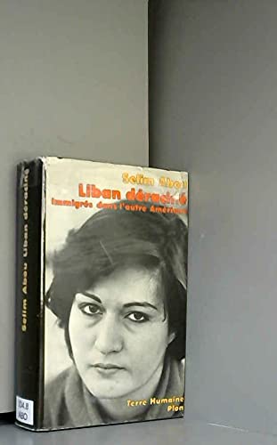 Liban déraciné (Terre humaine)