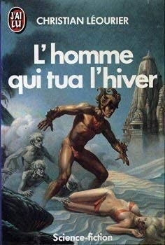 L'homme qui tua l'hiver **