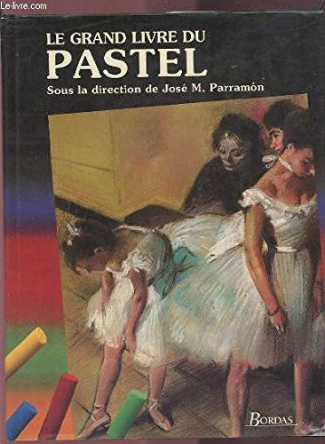 Le Grand livre du pastel