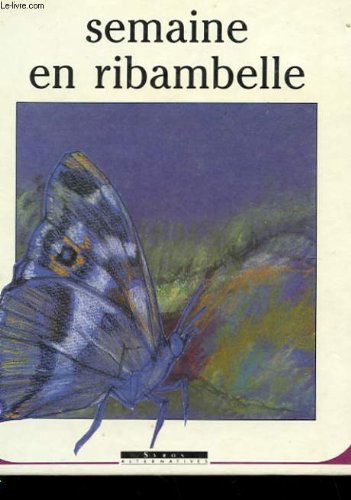 Semaine en ribambelle