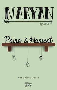 MARYAN Épisode 4: Poire et Haricot