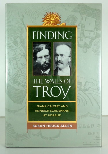 Couverture de Finding the Walls of Troy: Frank Calvert and Heinrich Schliemann at Hisarlik