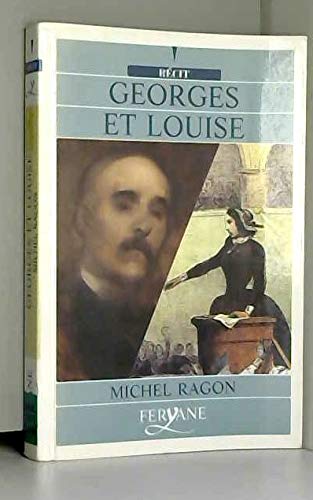 Georges et Louise : le Vendéen et l'anarchiste