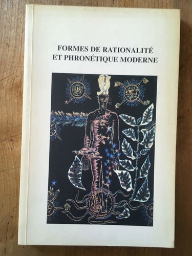 Formes de rationalité et phronétique moderne