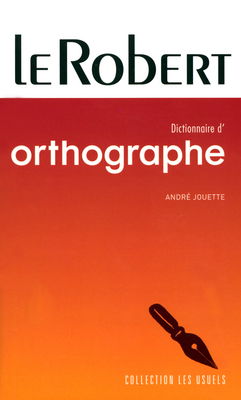 Dictionnaire d'orthographe et d'expression écrite