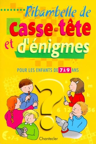 Ribambelle De Casse-Tete Et D'Enigmes
