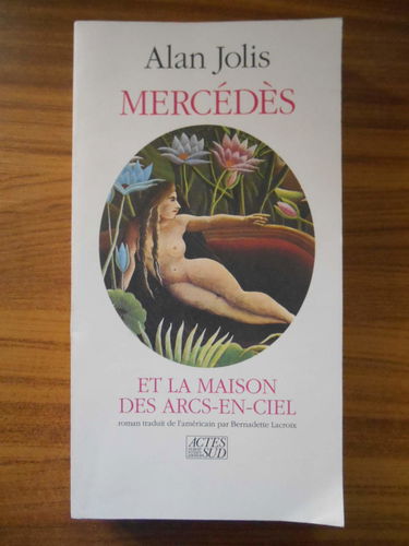 Mercédès et la maison des arcs-en-ciel