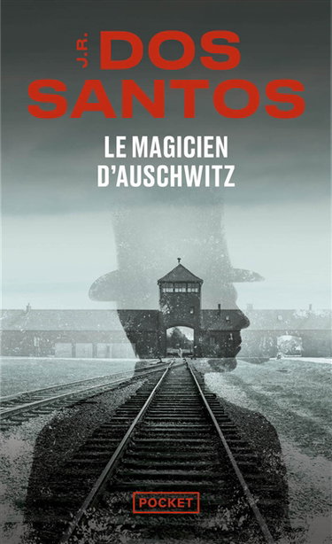 Le magicien d'Auschwitz