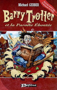 Barry Trotter et la parodie éhontée