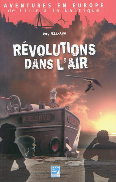 Couverture de Aventures en Europe. Vol. 2. Révolutions dans l'air