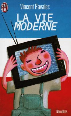 La vie moderne