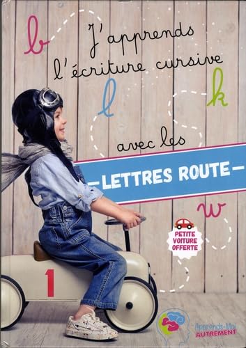 J'apprends l'écriture cursive avec Les lettres route