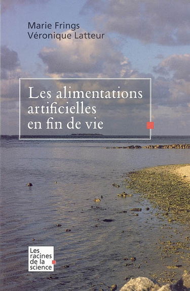 Les alimentations artificielles en fin de vie