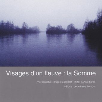 Visages d'un fleuve : La Somme