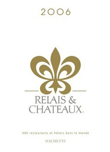 Relais et châteaux 2006
