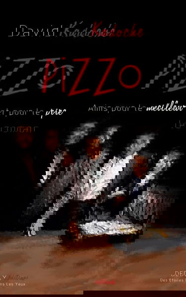 PIZZO Amis pour le meilleur et pour le pire