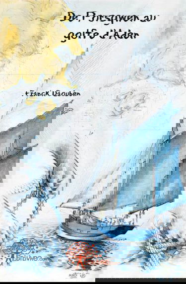 De porsgwen au golfe d'aden