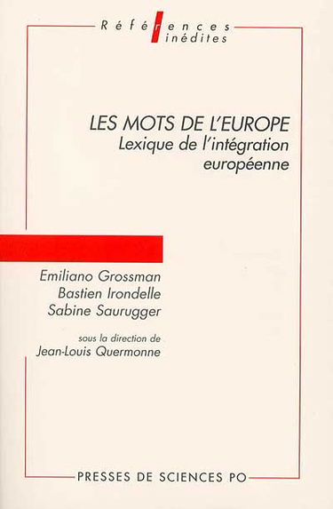 Les mots de l'Europe : lexique de l'intégration européenne