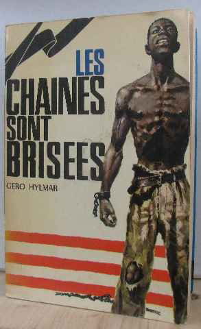 Les cha_nes sont bris_es [Broch_] by Hylmar Gero [Broché] [Broché] [Broché] [Broché] [Broché] [Broché] [Broché] [Broché] [Broché] [Broché] [Broché] [Broché] [Broché] [Broché] [Broché] [Broché] [Broché] [Broché] [Broché] [Broché] [Broché]