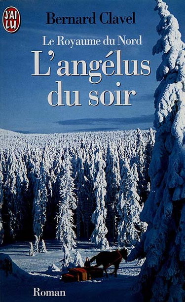 Le royaume du Nord. Vol. 5. L'angélus du soir
